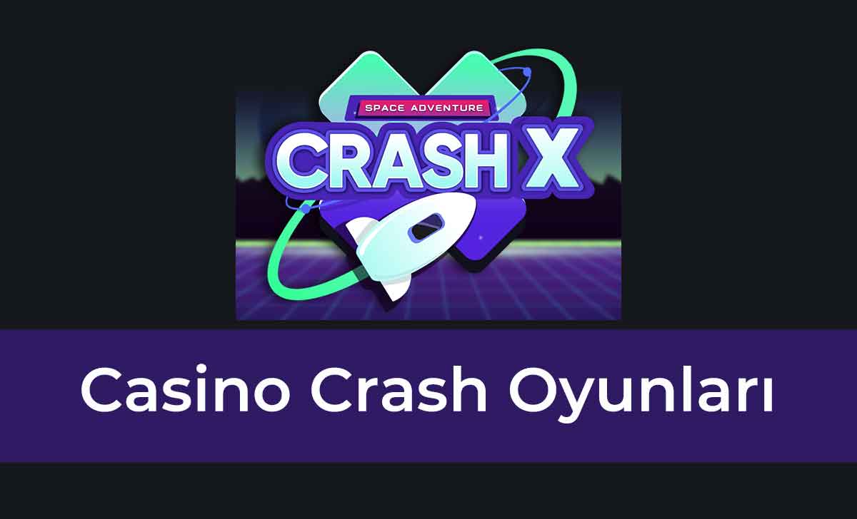 Casino Crash Oyunları