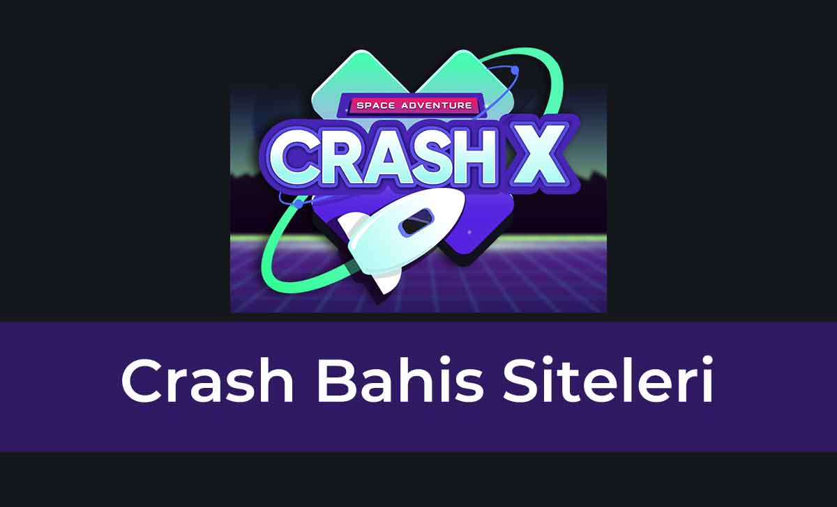 Crash Bahis Siteleri