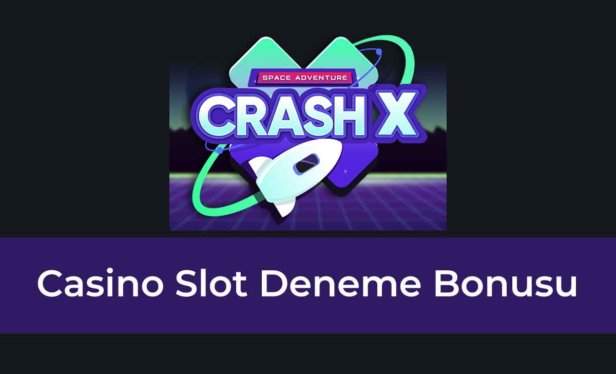 Casino Slot Deneme Bonusu
